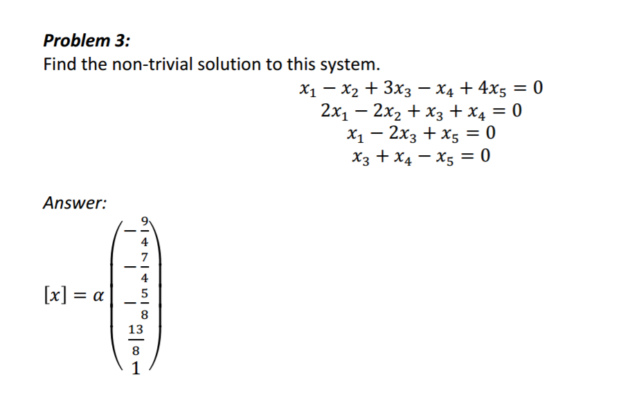 solved-find-the-non-trivial-solution-to-this-system-x-1-chegg