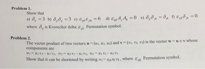 Solved Show That A) Delta_ii = 3 B) Delta_ij Delta_ij = 3 | Chegg.com