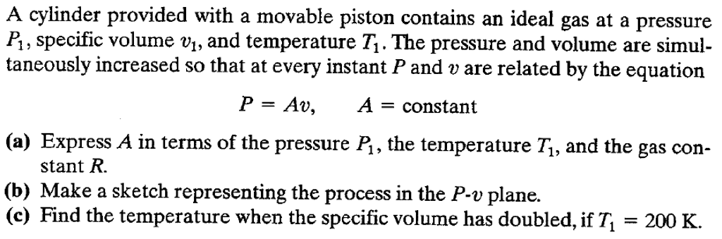 Solved A cylinder provided with a movable piston contains an | Chegg.com