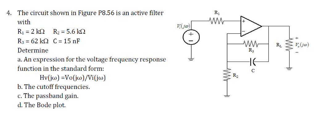 Solved The circuit shown in Figure P8.56 is an active filter | Chegg.com