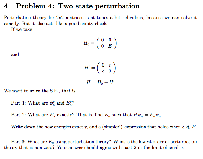 Solved 4 Problem 4: Two state perturbation Perturbation | Chegg.com