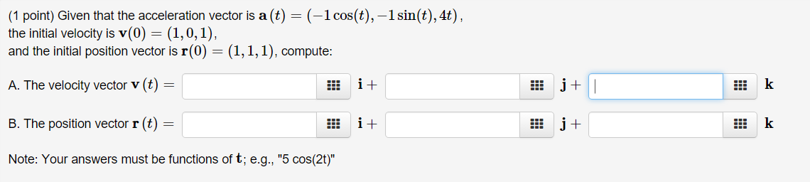 Solved Given that the acceleration vector is a (t) = (-1 | Chegg.com