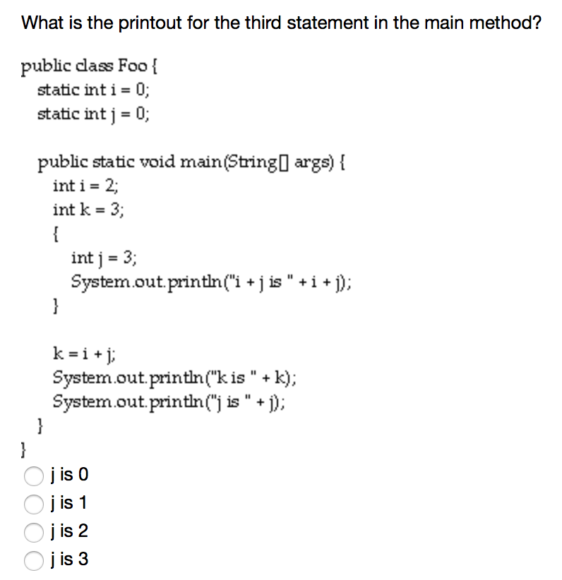 Solved What is the printout for the third statement in the | Chegg.com