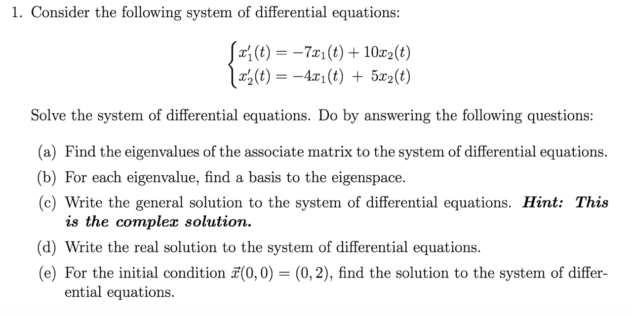 Solved Consider The Following System Of Differential