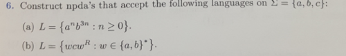 Solved 6. Construct Npda's That Accept The Following | Chegg.com
