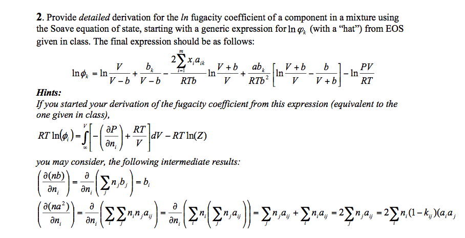 Solved 2. Provide Detailed Derivation For The In Fugacity 