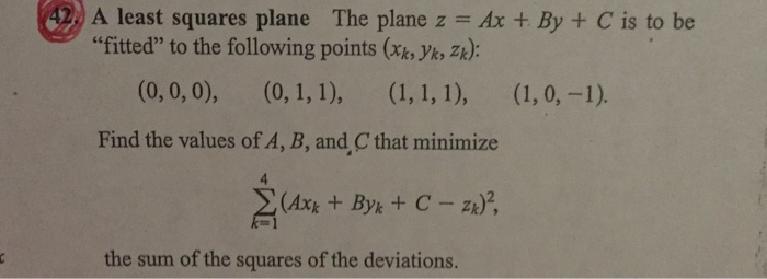 Solved A least squares plane The plane z = Ax + By + C is to | Chegg.com