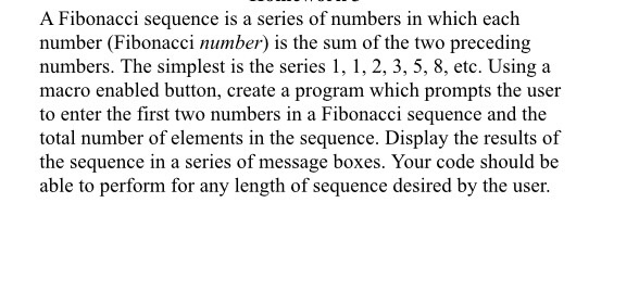 Solved A Fibonacci sequence is a series of numbers in which | Chegg.com
