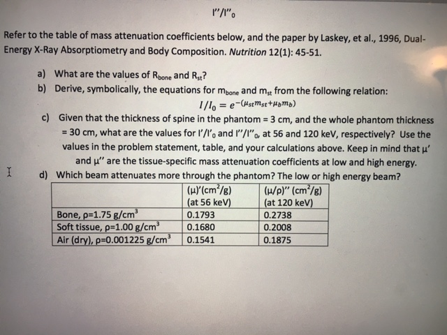 Solved P"/", Refer to the table of mass attenuation | Chegg.com