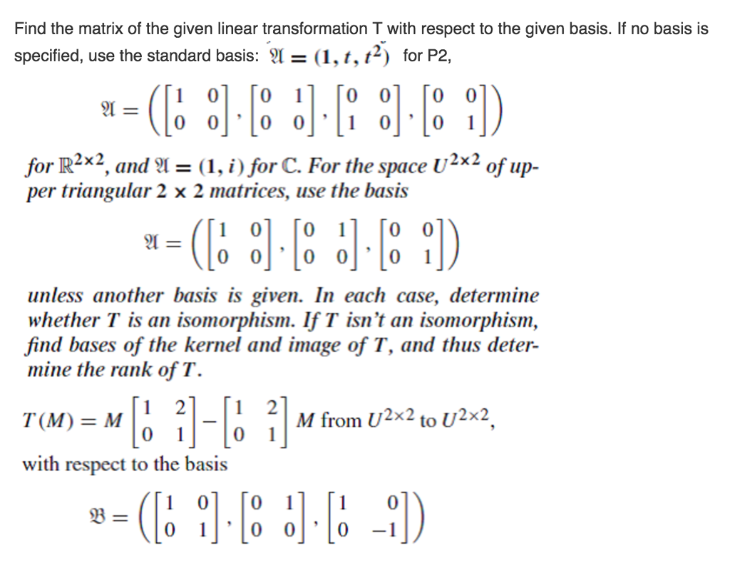 Solved Find The Matrix Of The Given Linear Transformation T Chegg Com   PhpAkdfhR 