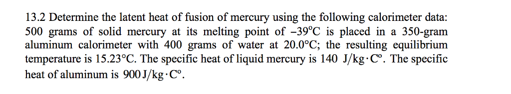 solved-determine-the-latent-heat-of-fusion-of-mercury-using-chegg