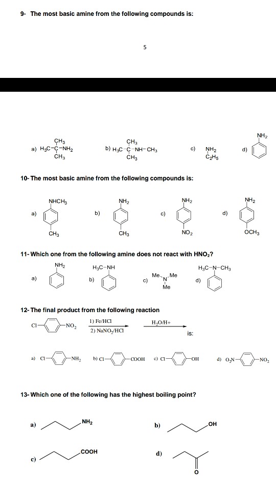 Solved 9- The most basic amine from the following compounds | Chegg.com