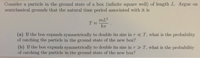 Solved Consider a particle in the ground state of a box | Chegg.com