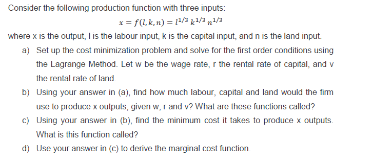 Solved Consider the following production function with three | Chegg.com