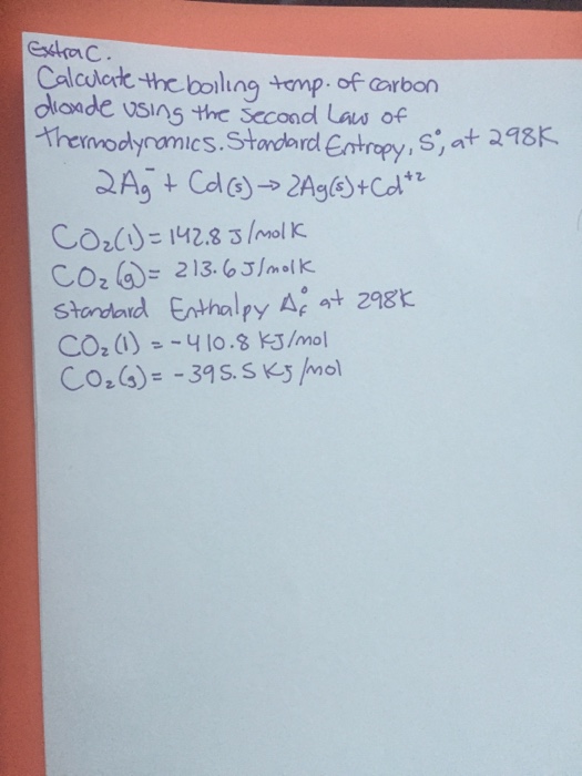 Solved Calculate the boiling temp. of carbon dioxide using