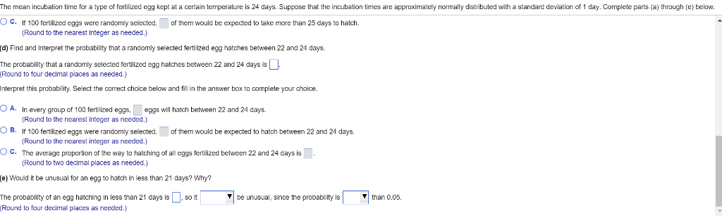 solved-the-mean-incubation-time-for-a-type-of-fertilized-egg-chegg