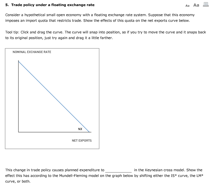 Solved 5 Trade Policy Under A Floating Exchange Rate Aa Aa Chegg solved-5-trade-policy-under-a-floating-exchange-rate-aa-aa-chegg