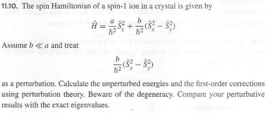 Solved The spin Hamiltonian of a spin-1 ion in a crystal is | Chegg.com