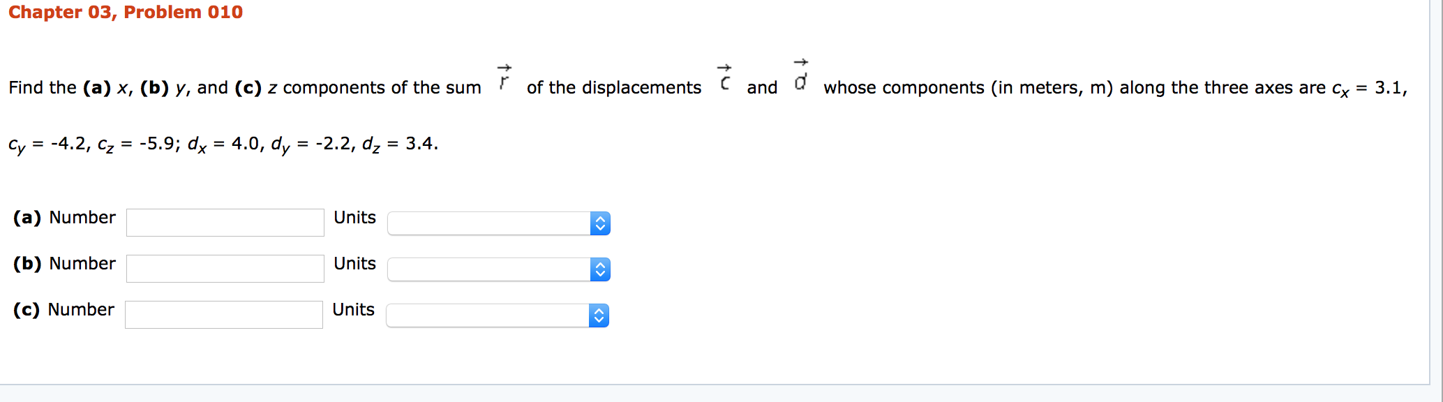 Solved Find the (a) x, (b) y, and (c) z components of the | Chegg.com