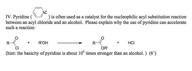 Solved Pyridine () is often used as a catalyst for the | Chegg.com