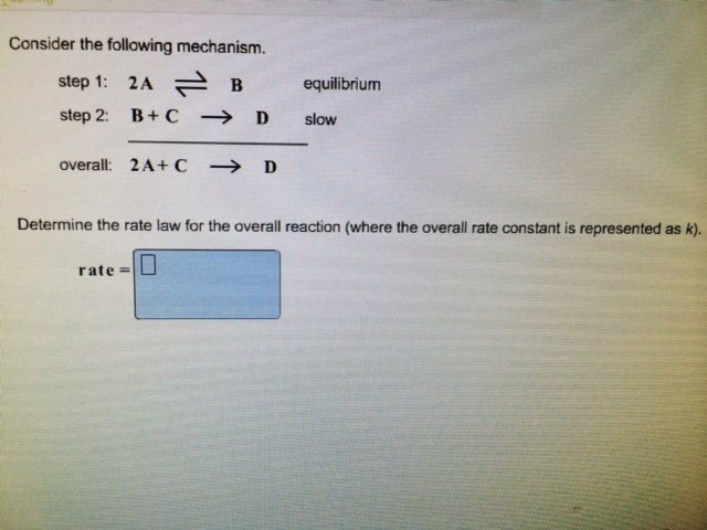 Solved Consider the following mechanism step 1: 2A B | Chegg.com