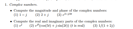 Solved Complex numbers. Compute the magnitude and phase of | Chegg.com