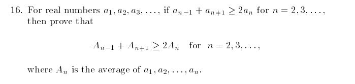 Solved 16. For real numbers ai, a2-a3.. if an-l + an+1 > 2an | Chegg.com