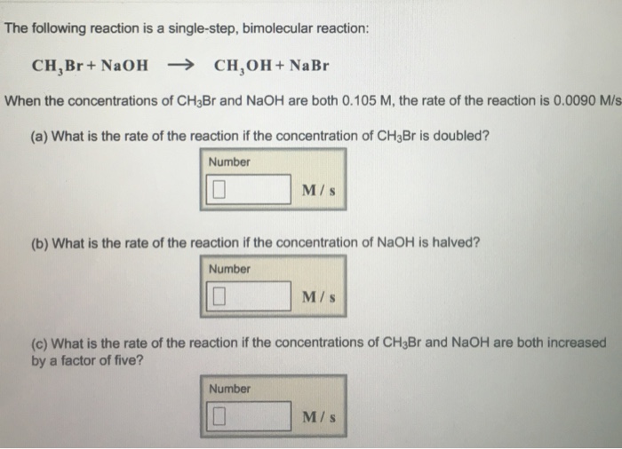 Solved The following reaction is a singlestep, bimolecular