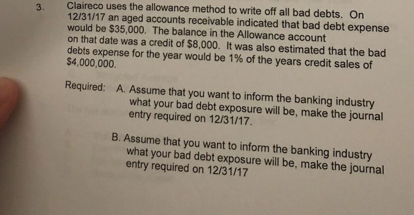 Claireco uses the allowance method to write off all | Chegg.com