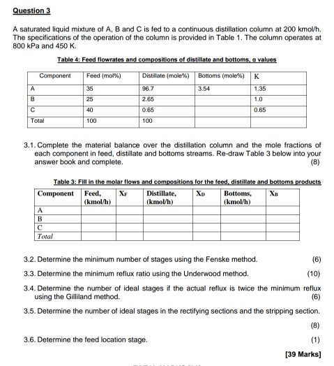 Solved A saturated liquid mixture of A, B and C is fed to a | Chegg.com