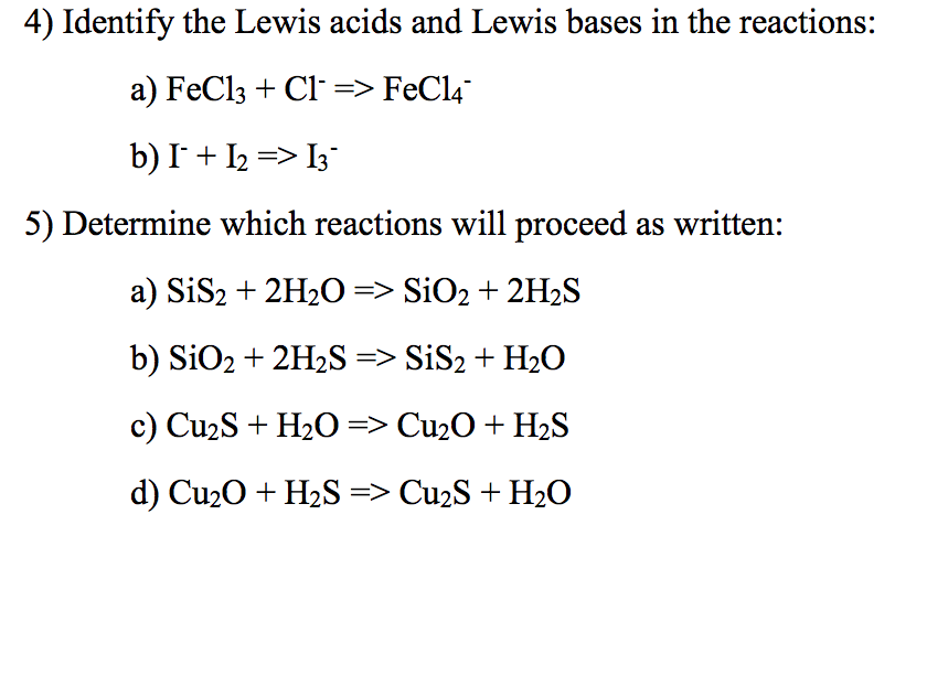 Solved Identify the Lewis acids and Lewis bases in the | Chegg.com