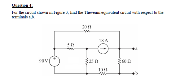 Solved For the circuit shown in Figure 3. find the Thevenin | Chegg.com