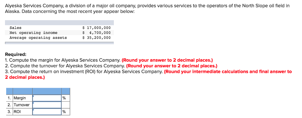 Solved Alyeska Services Company, a division of a major oil | Chegg.com