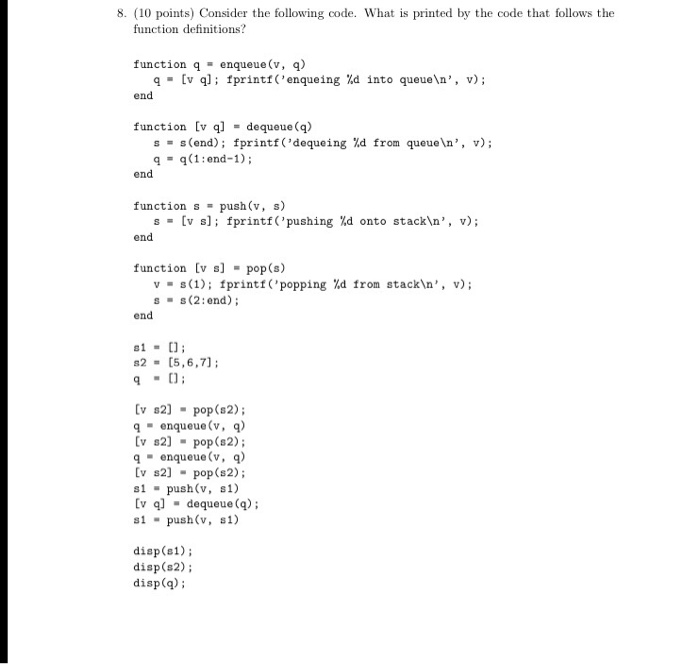 Solved Consider the following code. What is printed by the | Chegg.com