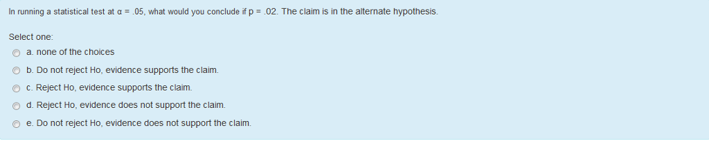 Solved In running a statistical test at α = .05, what would | Chegg.com