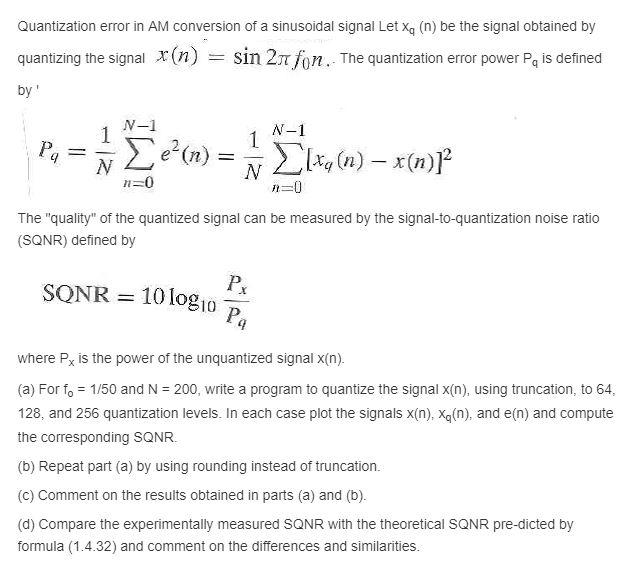 Solved Quantization error in AM conversion of a sinusoidal