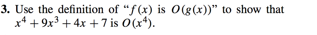 show that x 4 9x 3 4x 7 is o x 4