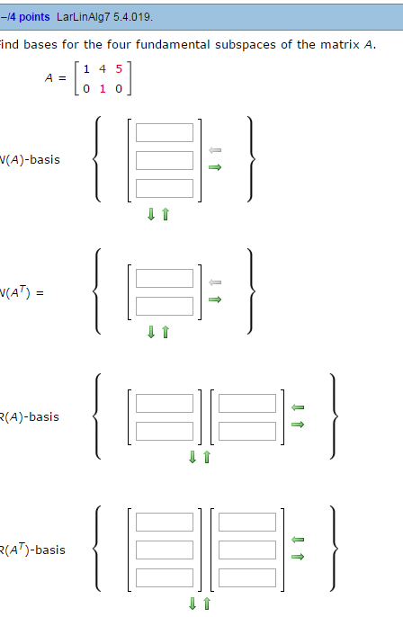 Find Bases For The Four Fundamental Subspaces Of | Chegg.com