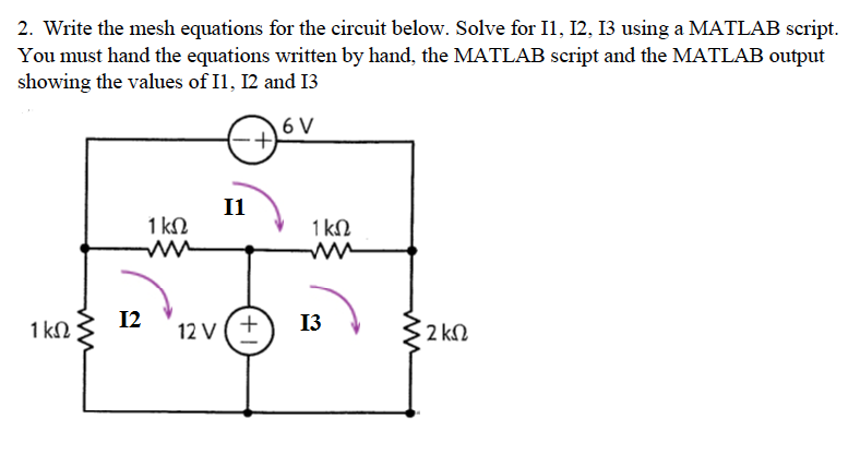 Solved Write the mesh equations for the circuit below. Solve | Chegg.com