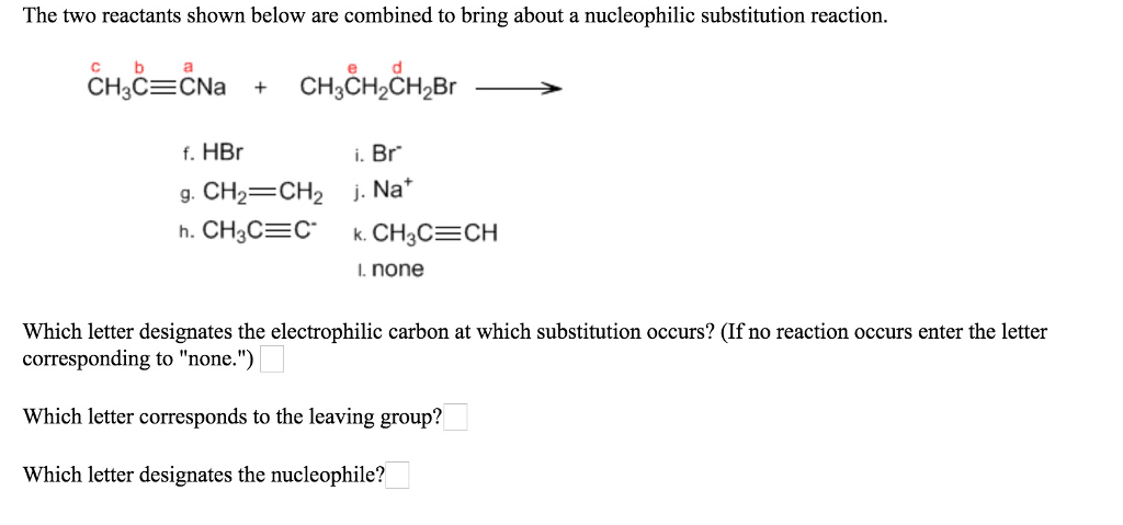 Solved The two reactants shown below are combined to bring | Chegg.com