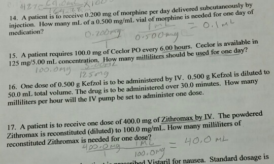 Solved 14. A patient is to receive 0.200 mg of morphine per | Chegg.com