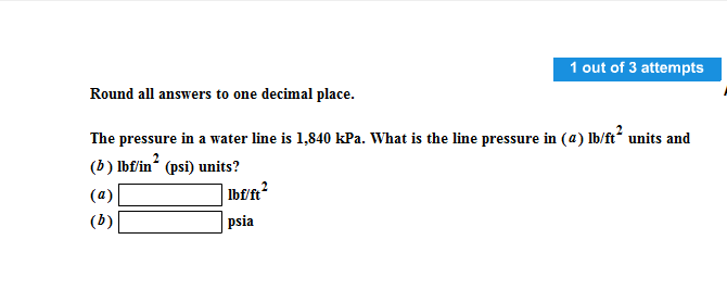 Solved The pressure in a water line is 1,840 kPa. What is | Chegg.com