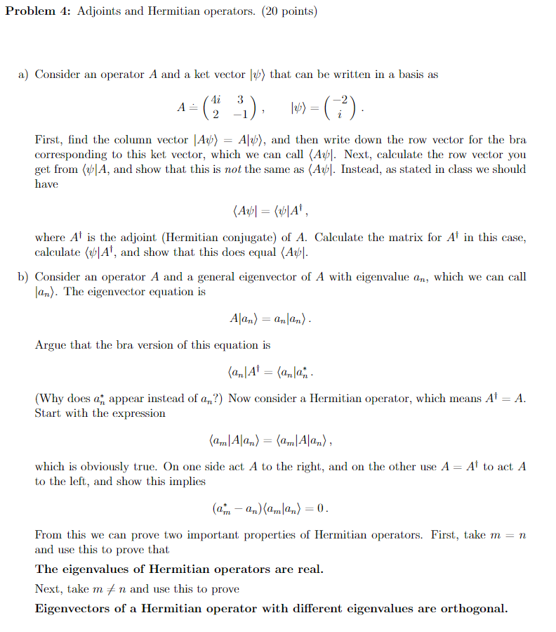 Solved Consider an operator A and a ket, vector |psi > that | Chegg.com