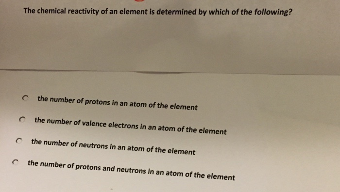 protons may determine the identity of an element but rule its reactivity