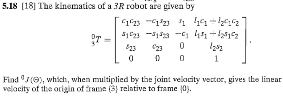 Solved The kinematics of a 3R robot are given by ^0_3T = | Chegg.com