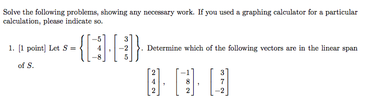 Solved Solve the following problems, showing any necessary | Chegg.com