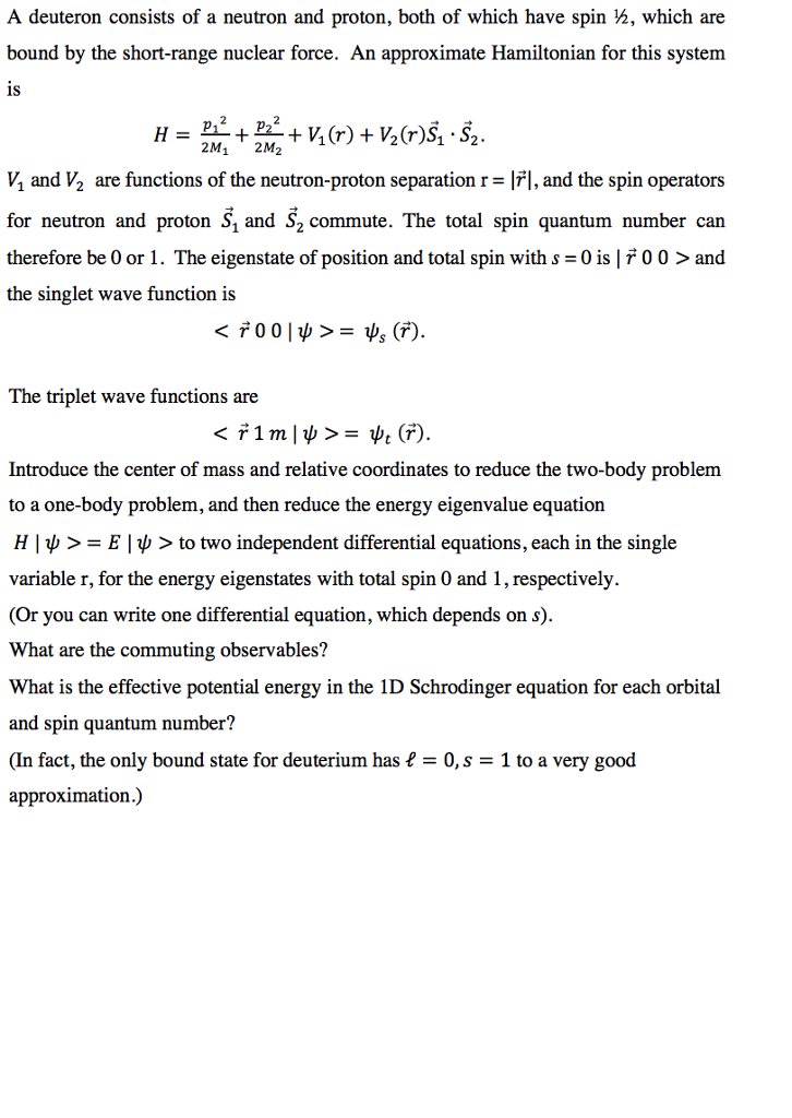 Solved A Deuteron Consists Of A Neutron And Proton, Both Of | Chegg.com