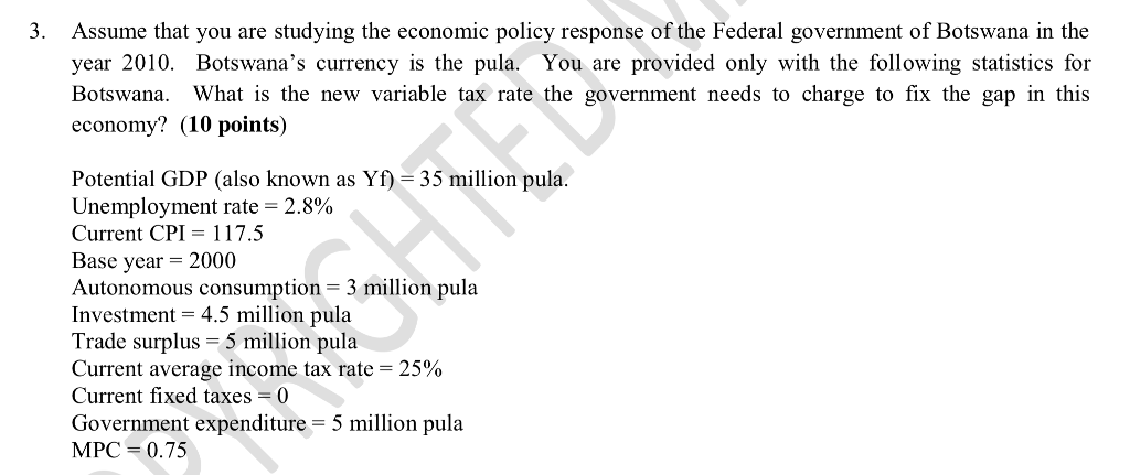 Solved 3. Assume That You Are Studying The Economic Policy | Chegg.com