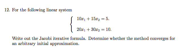 solved-for-the-following-linear-system-10x-1-15x-2-5-chegg