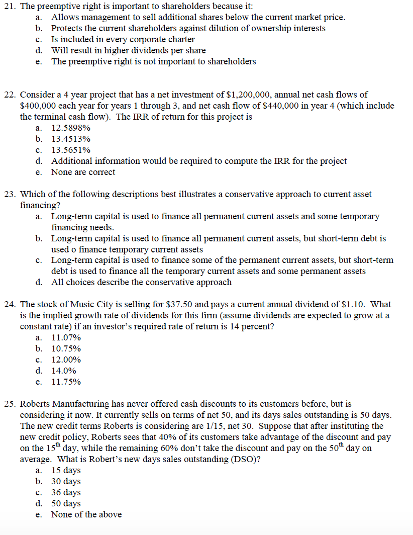 Solved The preemptive right is important to shareholders